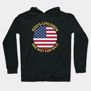 God's Children Are Not For Sale Hoodie